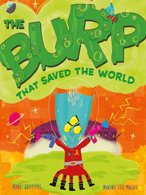 Title details for The Burp That Saved the World by Mark Griffiths - Available
